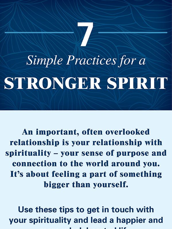 7 Simple Practices For a Stronger Spirit